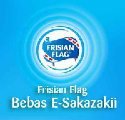 SEMUA PRODUK FRISIAN FLAG BEBAS DARI E-SAKAZAKII